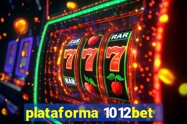 plataforma 1012bet