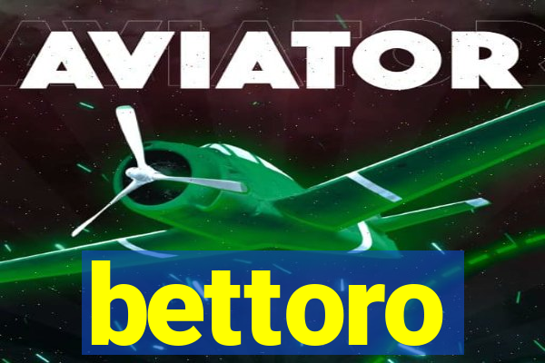 bettoro