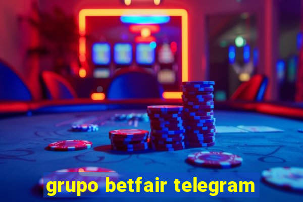 grupo betfair telegram