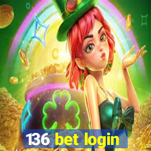 136 bet login