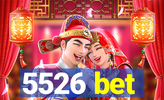 5526 bet