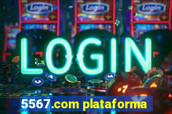 5567.com plataforma