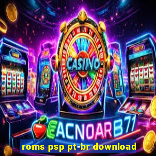 roms psp pt-br download