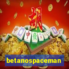 betanospaceman