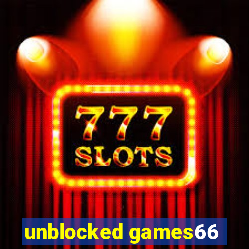 unblocked games66