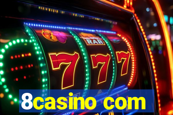 8casino com