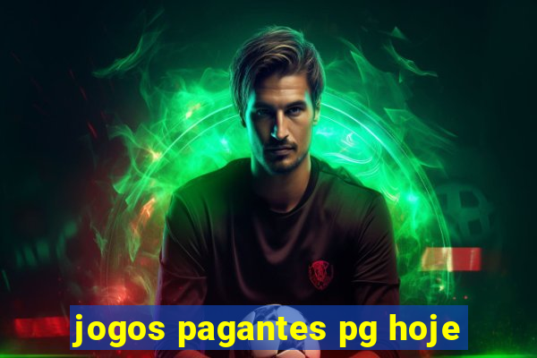 jogos pagantes pg hoje