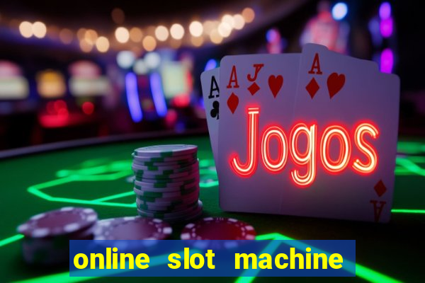 online slot machine games real money