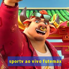 sportv ao vivo futemax