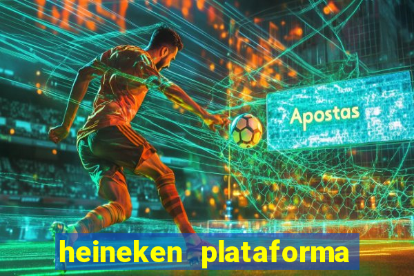 heineken plataforma de jogos