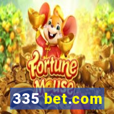 335 bet.com