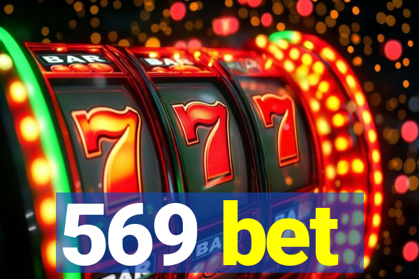 569 bet