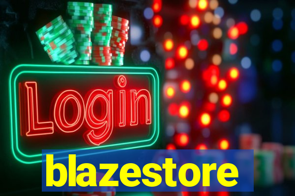 blazestore