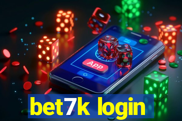 bet7k login