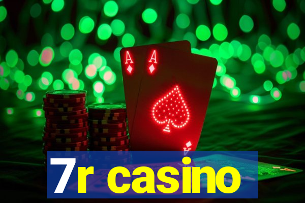 7r casino