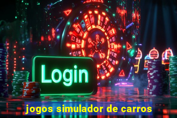 jogos simulador de carros