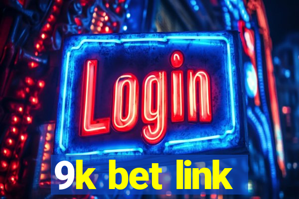 9k bet link