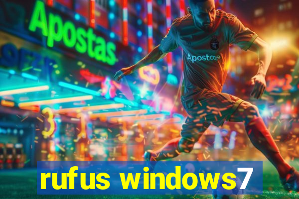 rufus windows7