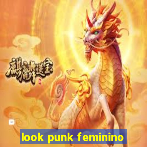 look punk feminino