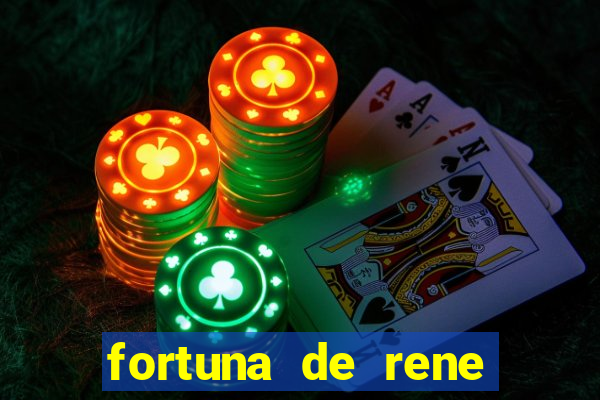 fortuna de rene terra nova