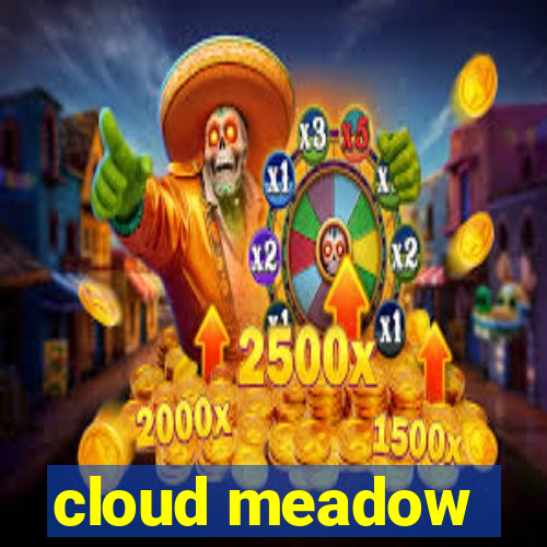 cloud meadow