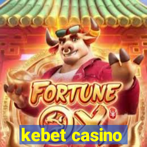 kebet casino