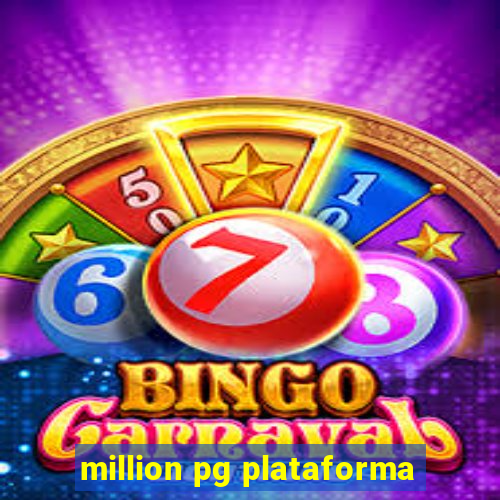 million pg plataforma