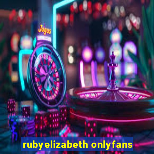 rubyelizabeth onlyfans