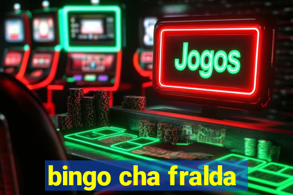 bingo cha fralda