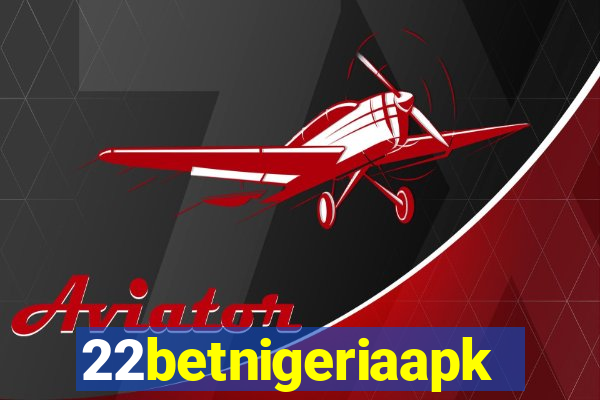 22betnigeriaapk