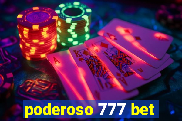 poderoso 777 bet