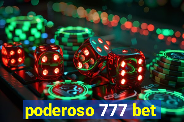 poderoso 777 bet