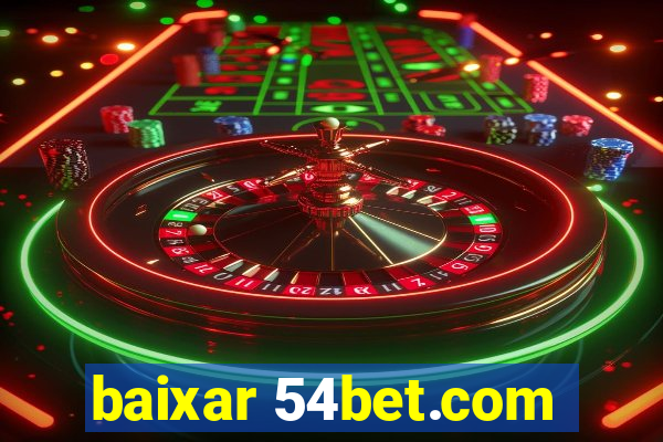 baixar 54bet.com