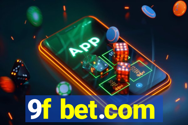 9f bet.com