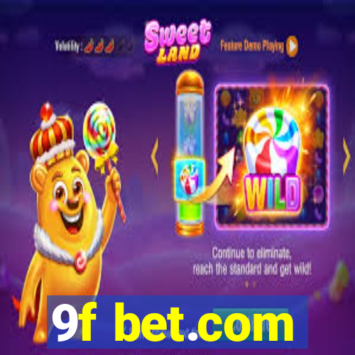 9f bet.com