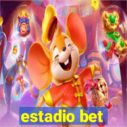 estadio bet