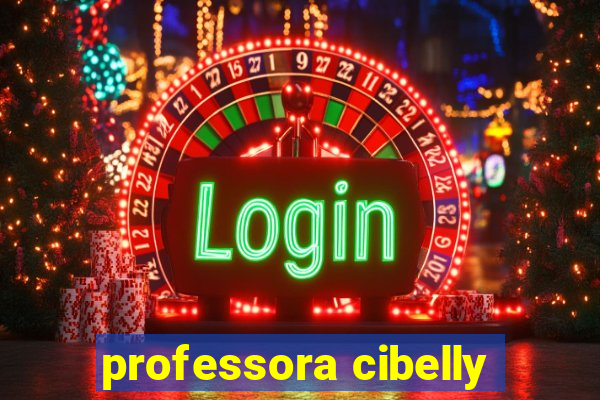 professora cibelly