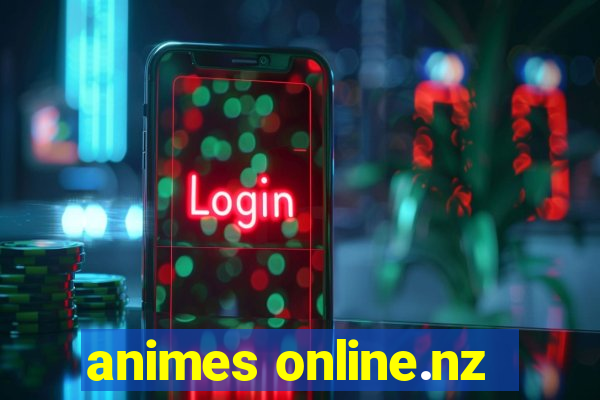 animes online.nz