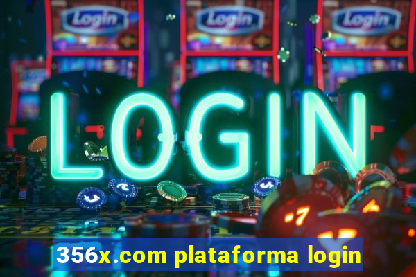 356x.com plataforma login