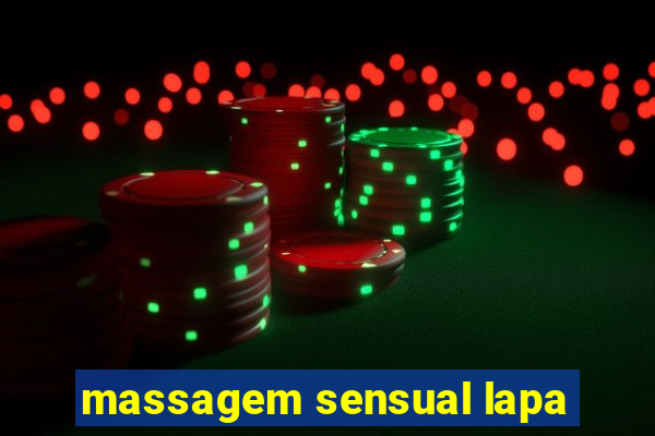 massagem sensual lapa