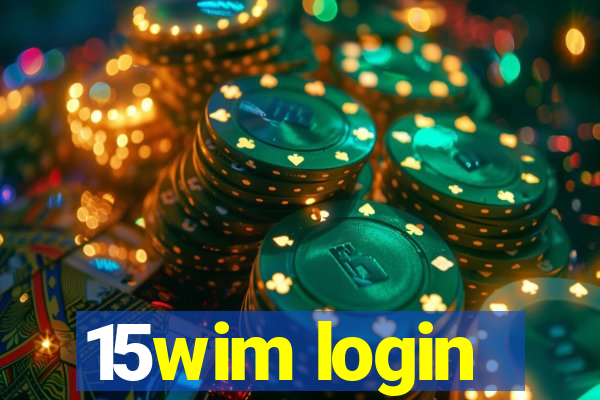 15wim login