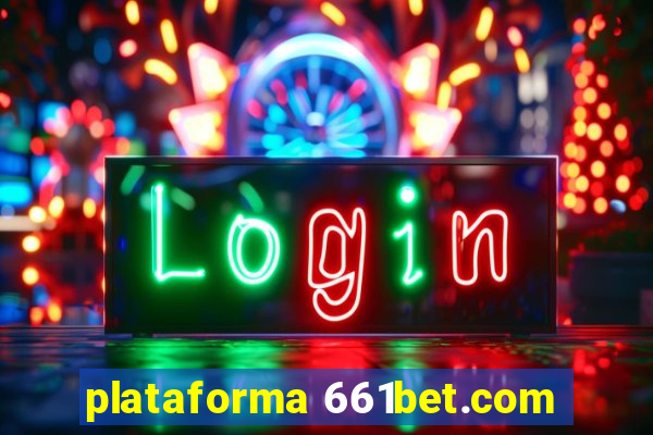 plataforma 661bet.com