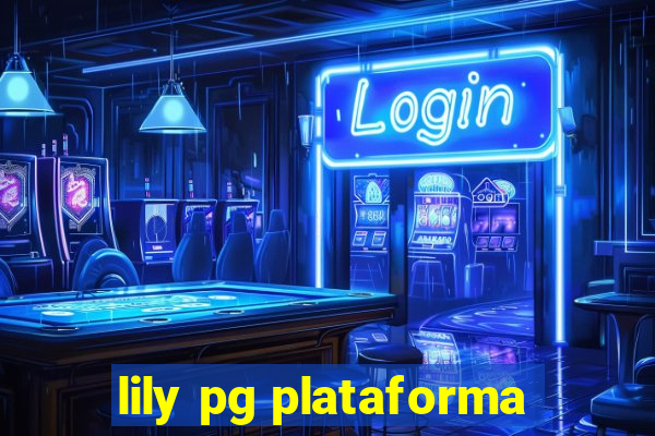 lily pg plataforma