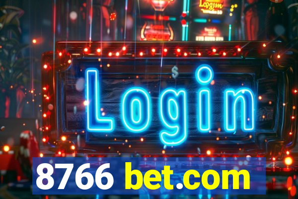 8766 bet.com