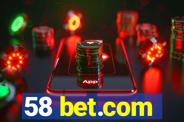 58 bet.com