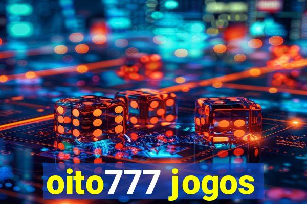 oito777 jogos