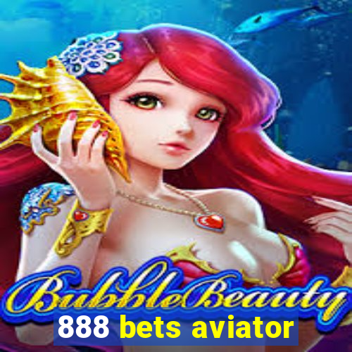 888 bets aviator