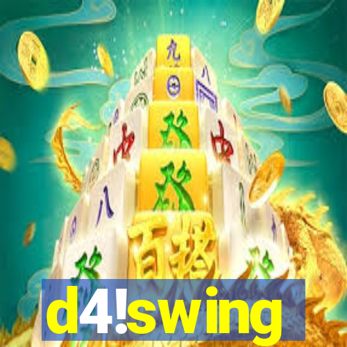 d4!swing