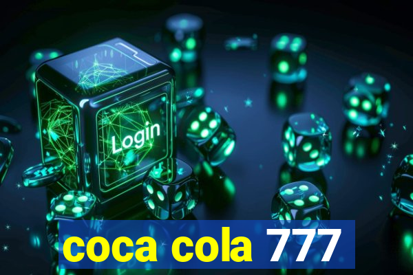 coca cola 777