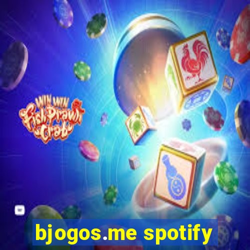 bjogos.me spotify